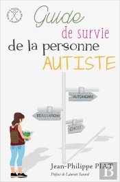 Guide De Survie De La Personne Autiste