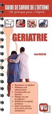 Guide De Survie De L'Externe Geriatrie