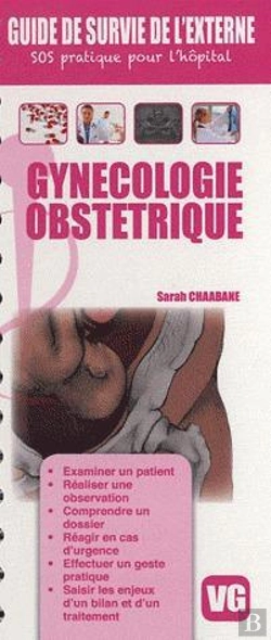 Bertrand.pt - Guide De Survie De L'Externe Gynecologie Obstetrique
