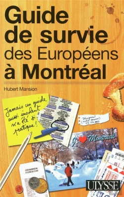 Bertrand.pt - Guide De Survie Des Européens À Montréal (3e Édition)