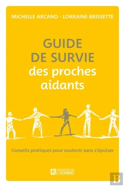 Bertrand.pt - Guide De Survie Des Proches Aidants