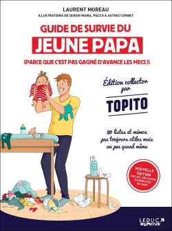 Bertrand.pt - Guide De Survie Du Jeune Papa : (Parce Que C'Est Pas Gagné D'Avance Les Mecs !)