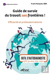 Guide De Survie Du Travail Sans Frontieres! - Efficacite Et Professionnalisme - Outil D'Autodiagnost