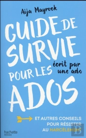 Guide De Survie D'Une Ado Pour Les Ados