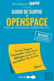Guide De Survie En Openspace