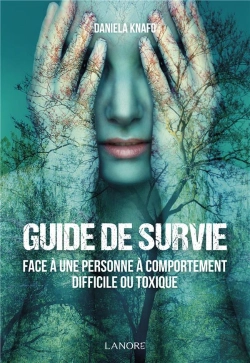 Bertrand.pt - Guide De Survie Face À Une Personne À Comportement Difficile Ou Toxique