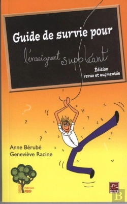 Bertrand.pt - Guide De Survie Pour L'Enseignant Suppleant