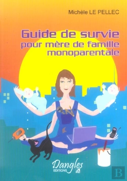 Bertrand.pt - Guide De Survie Pour Mere De Famille Monoparentale