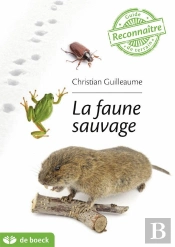 Guide De Terrain : La Faune Sauvage