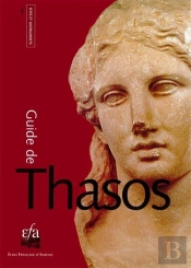 Guide De Thasos Deuxieme Edition Refondue Et Mise A Jour