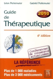 Guide De Thérapeutique (6e Édition)