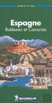 Guide de Tourisme Espagne - Baléares et Canaries