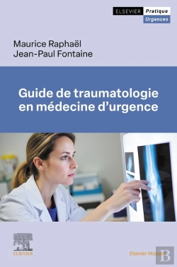 Bertrand.pt - Guide De Traumatologie En Médecine D'Urgence