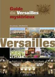 Guide De Versailles Mysterieux Et Maconnique