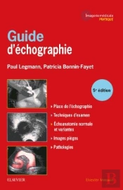 Guide D'Échographie ; Échographie Interventionnelle Et Écho-Doppler (5e Édition)