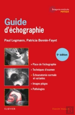 Bertrand.pt - Guide D'Échographie ; Échographie Interventionnelle Et Écho-Doppler (5e Édition)