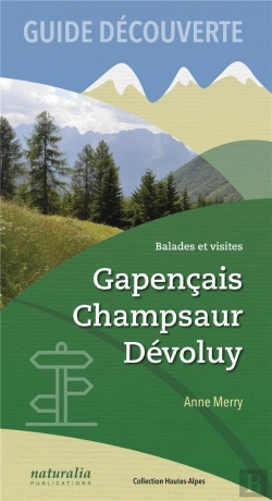 Bertrand.pt - Guide Découverte ; Gapençais, Champsaur, Dévoluy