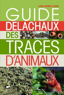 Bertrand.pt - Guide Delachaux Des Traces D'Animaux