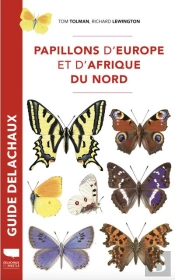 Guide Delachaux : Papillons D'Europe Et D'Afrique Du Nord