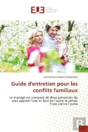 Guide D'Entretien Pour Les Conflits Familiaux - Le Mariage Est Compose De Deux Personnes Du Sexe Opp