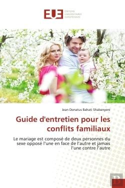 Bertrand.pt - Guide D'Entretien Pour Les Conflits Familiaux - Le Mariage Est Compose De Deux Personnes Du Sexe Opp