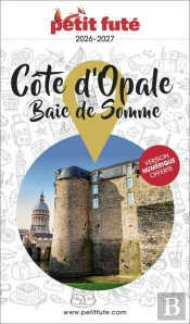 Guide Département : Côte D'Opale / Baie De Somme (Édition 2026/2027)