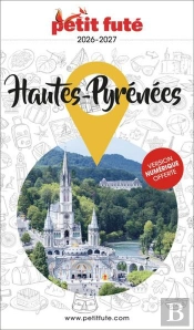 Guide Département : Hautes-Pyrénées (Édition 2026/2027)