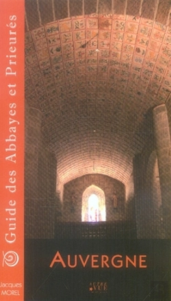 Bertrand.pt - Guide Des Abbayes Et Prieurés En Auvergne