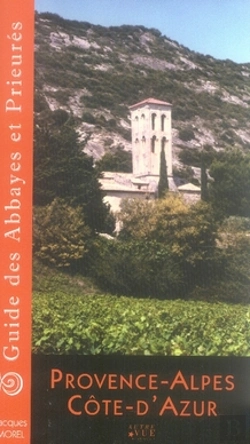 Bertrand.pt - Guide Des Abbayes Et Prieurés En Provence Alpes Côte D'Azur