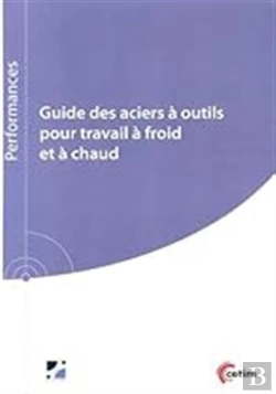 Bertrand.pt - Guide Des Aciers À Outils Pour Travail À Froid Et À Chaud