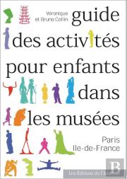Guide Des Activités Pour Enfants Dans Les Musées