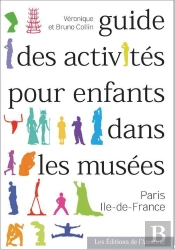 Guide Des Activités Pour Enfants Dans Les Musées