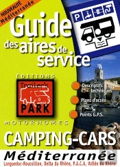 Guide Des Aires De Services; Camping-Cars ; Méditerranée