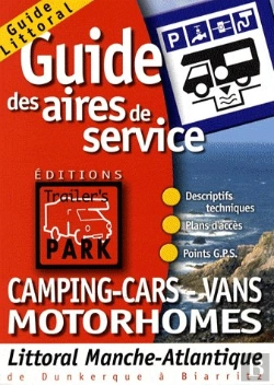 Bertrand.pt - Guide Des Aires De Services; Camping-Cars-Vans Motorhomes ;Littoral Manche Atlantique
