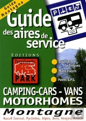 Guide Des Aires De Services; Camping-Cars-Vans Motorhomes ; Montagne