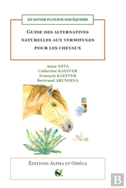 Bertrand.pt - Guide Des Alternatives Naturelles Aux Vermifuges Pour Les Chevaux