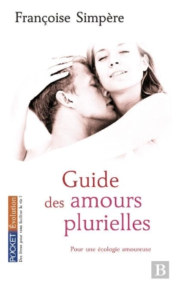 Bertrand.pt - Guide Des Amours Plurielles ; Pour Une Écologie Amoureuse
