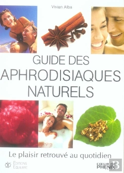 Bertrand.pt - Guide Des Aphrodisiaques Naturels