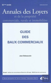 Guide Des Baux Commerciaux ; Annales Des Loyers Et De La Propriété Commerciale, Rurale Et Immobilière (Édition 2010)
