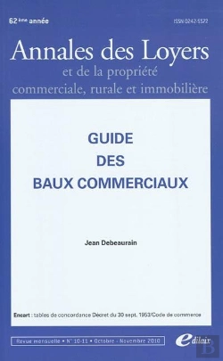 Bertrand.pt - Guide Des Baux Commerciaux ; Annales Des Loyers Et De La Propriété Commerciale, Rurale Et Immobilière (Édition 2010)