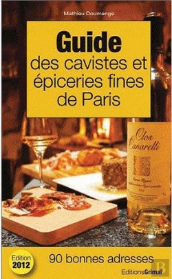 Bertrand.pt - Guide Des Cavistes Et Epiceries Fines De Paris