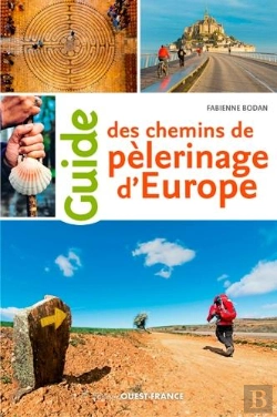 Bertrand.pt - Guide Des Chemins De Pélerinage D'Europe