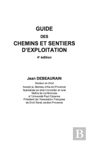 Guide Des Chemins Et Sentiers D'Exploitation (4e Édition)