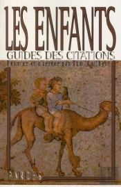 Guide Des Citations : Les Enfants