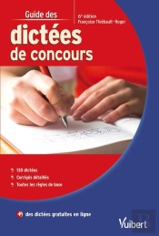 Guide Des Dictées De Concours (6e Édition)