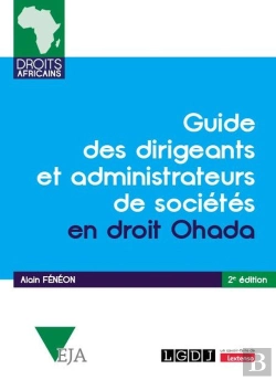 Bertrand.pt - Guide Des Dirigeants Et Administrateurs De Sociétés En Droit Ohada (2e Édition)