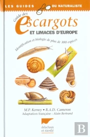Guide Des Escargots Et Limaces D'Europe