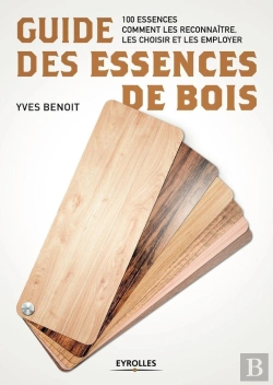 Bertrand.pt - Guide Des Essences De Bois (4e Édition)
