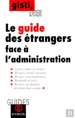 Bertrand.pt - Guide Des Etrangers Face A L'Administration