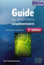 Guide Des Examens Complementaires 2 Edition